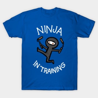 Ninja in Training T-Shirt